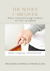 Novice Caregiver -  Erica Nagel