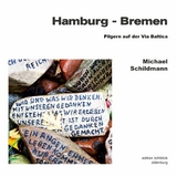 Hamburg - Bremen - Michael Schildmann