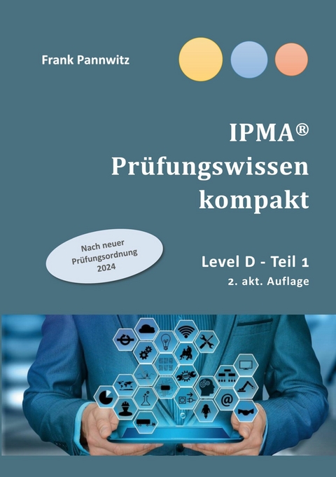 IPMA® Prüfungswissen kompakt -  Frank Pannwitz