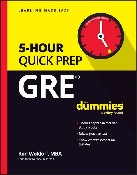 GRE 5-Hour Quick Prep For Dummies -  Ron Woldoff