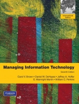 Managing Information Technology - Brown, Carol V.; DeHayes, Daniel W.; Slater, Jeffrey; Martin, Wainright E.; Perkins, William C.