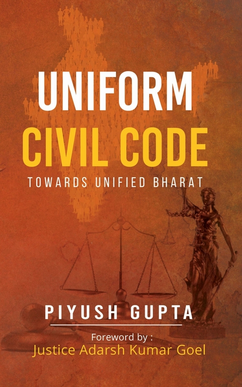 Uniform Civil Code -  Piyush Gupta