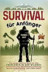 Survival für Anfänger - Thomas Gast