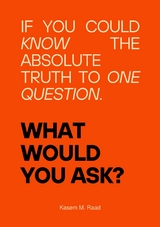 What Would You Ask? - Kasem M. Raad