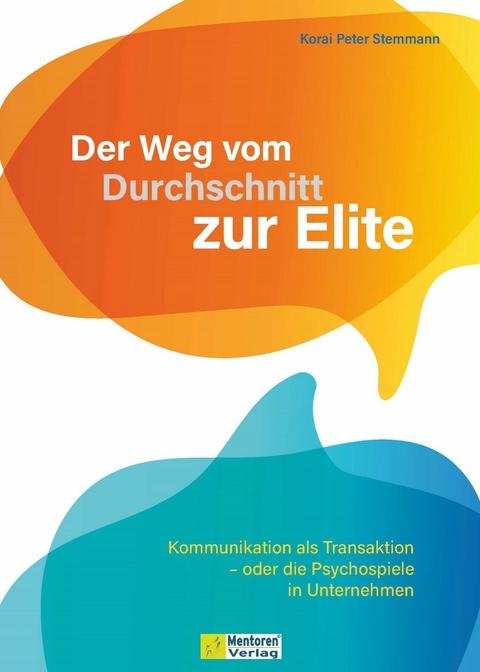 Der Weg vom Durchschnitt zur Elite - Korai Peter Stemmann