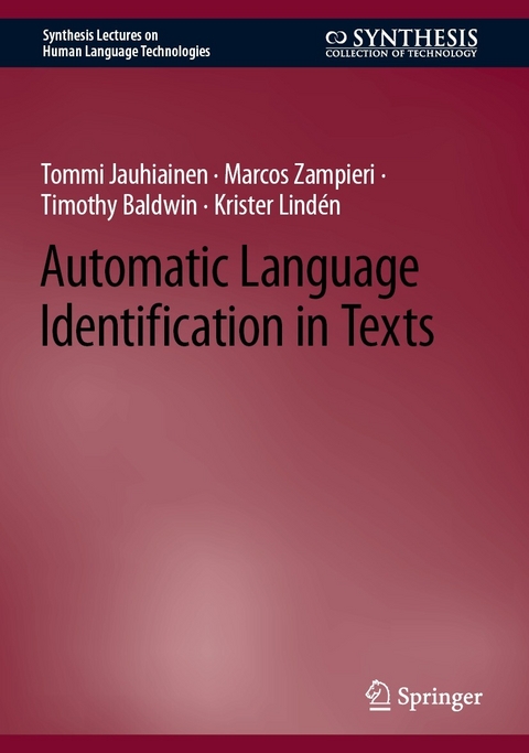 Automatic Language Identification in Texts - Tommi Jauhiainen, Marcos Zampieri, Timothy Baldwin, Krister Lindén