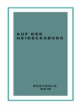 Auf der Heidecksburg - Berthold Rein