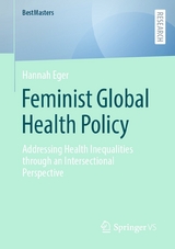 Feminist Global Health Policy - Hannah Eger