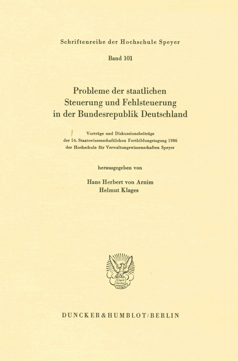 Probleme der staatlichen Steuerung und Fehlsteuerung in der Bundesrepublik Deutschland. - 