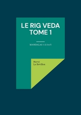 Le Rig Veda - Tome 1 - Hervé Le Bévillon