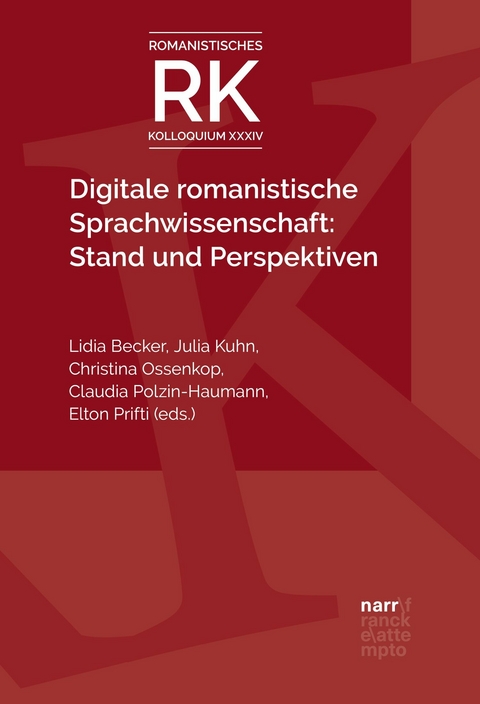 Digitale romanistische Sprachwissenschaft: Stand und Perspektiven - 