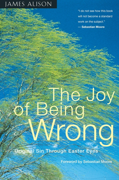 The Joy of Being Wrong - James Alison