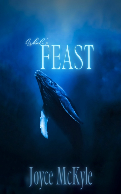 Whale's Feast -  Joyce McKyle