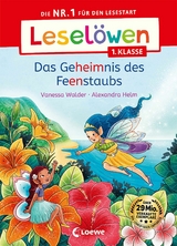 Leselöwen 1. Klasse - Das Geheimnis des Feenstaubs - Vanessa Walder