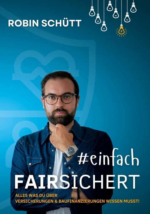 #einfachversichert - Robin Schütt