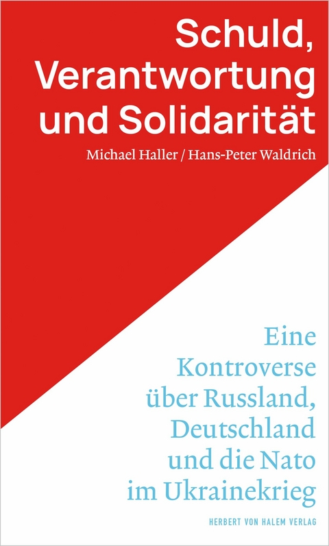 Schuld, Verantwortung und Solidarität. -  Michael Haller,  Hans-Peter Waldrich