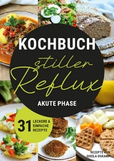 Kochbuch Stiller Reflux - Akute Phase - Gisela Oskamp