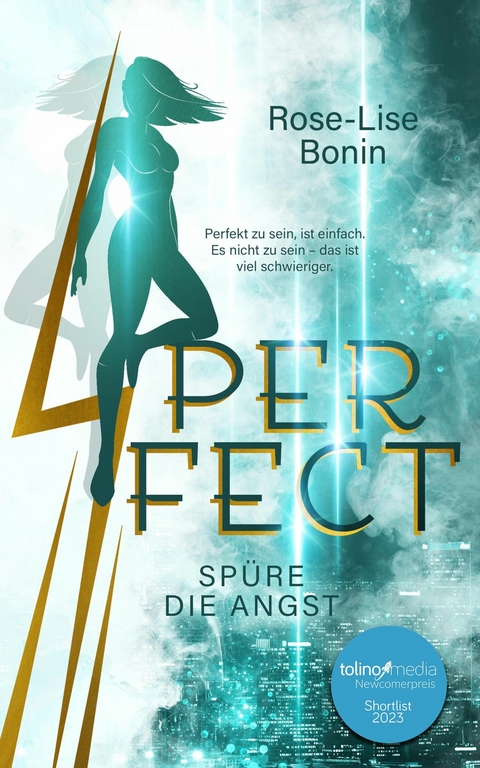 Perfect – Spüre die Angst - Rose-Lise Bonin