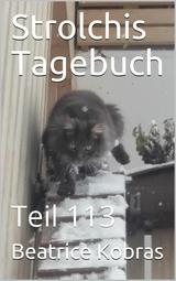 Strolchis Tagebuch - Teil 113 - Beatrice Kobras