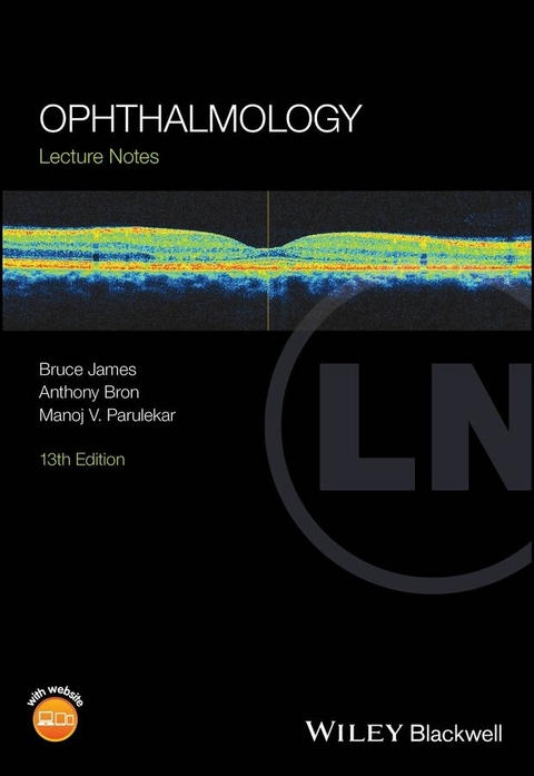 Ophthalmology - Bruce James, Anthony Bron, Manoj V. Parulekar