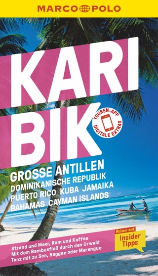 MARCO POLO Reiseführer Karibik, Große Antillen, Dominikanische Republik, Puerto Rico, Kuba, Jamaika, Bahamas, Cayman Islands - Gesine Froese; Karl Teuschl; Irmeli Tonollo