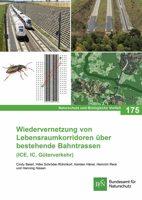 Wiedervernetzung von Lebensraumkorridoren über bestehende Bahntrassen (ICE, IC, Güterverkehr)