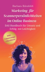 Marketing für Scannerpersönlichkeiten im Online Business - Barbara Ihlenfeldt