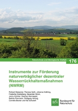 Instrumente zur Förderung naturverträglicher dezentraler Wasserrückhaltemaßnahmen (NWRM)