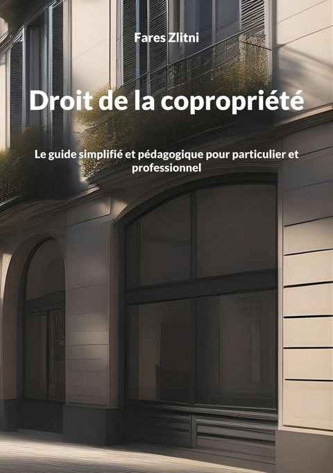 Droit de la copropriété - Fares Zlitni