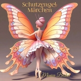 Schutzengel -  Monica Becker