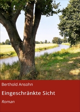 Eingeschränkte Sicht - Berthold Ansohn