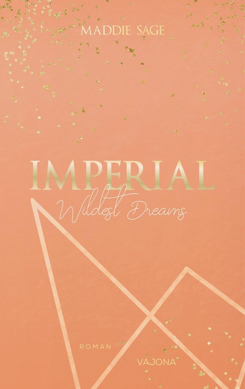 IMPERIAL - Wildest Dreams 1 - Maddie Sage