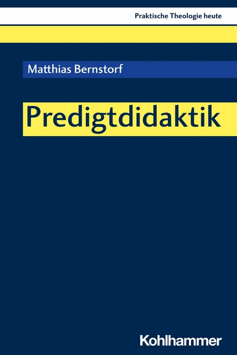 Predigtdidaktik - Matthias Bernstorf