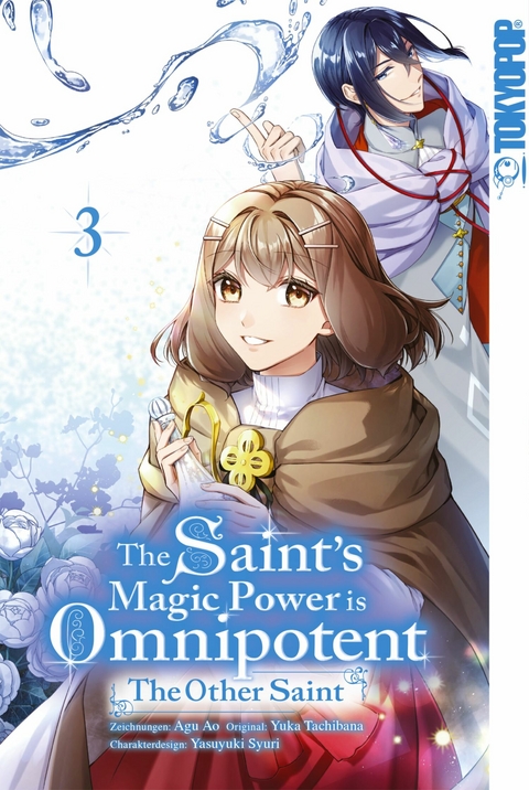 The Saint's Magic Power is Omnipotent: The Other Saint, Band 03 -  Yuka Tachibana