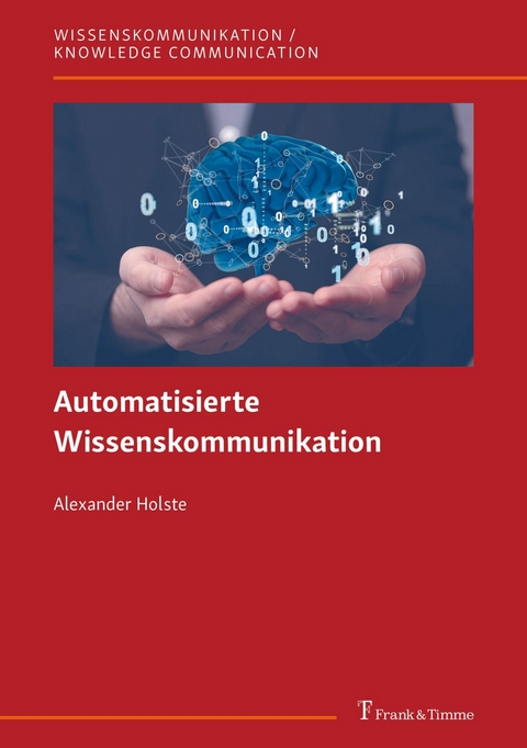 Automatisierte Wissenskommunikation -  Alexander Holste