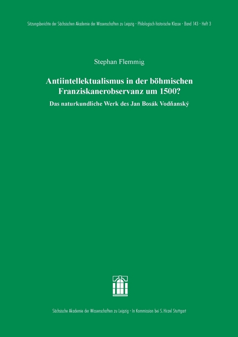 Antiintellektualismus in der böhmischen Franziskanerobservanz um 1500? -  Stephan Flemmig