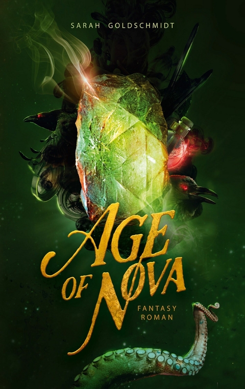 Age of Nova - Sarah Goldschmidt