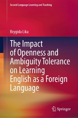 The Impact of Openness and Ambiguity Tolerance on Learning English as a Foreign Language - Brygida Lika