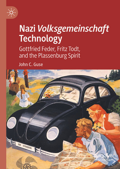 Nazi Volksgemeinschaft Technology - John C. Guse