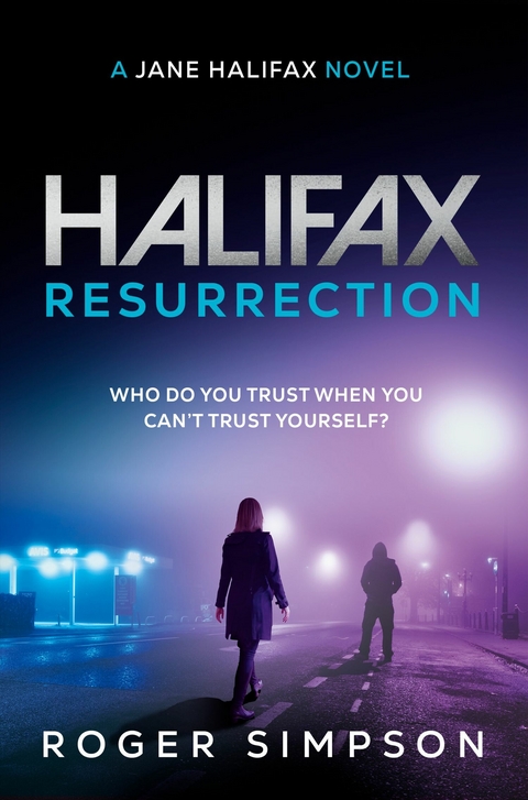 Halifax: Resurrection -  Roger Simpson