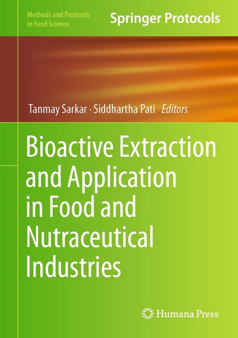 Bioactive Extraction and Application in Food and Nutraceutical Industries - 