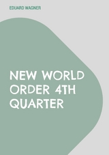 New World Order 4th Quarter - Eduard Wagner