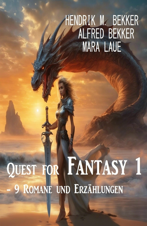 Quest for Fantasy 1 - 9 Romane und Erzählungen -  Alfred Bekker,  Hendrik M. Bekker,  Mara Laue