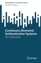 Continuous Biometric Authentication Systems - Max Smith-Creasey