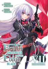 Death's Daughter and the Ebony Blade: Volume 7 Exordium - Maito Ayamine