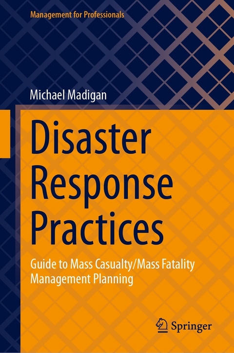 Disaster Response Practices - Michael Madigan