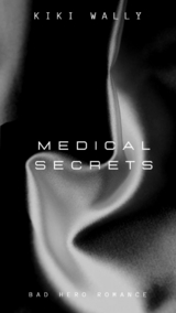 Medical Secrets - Kiki Wally