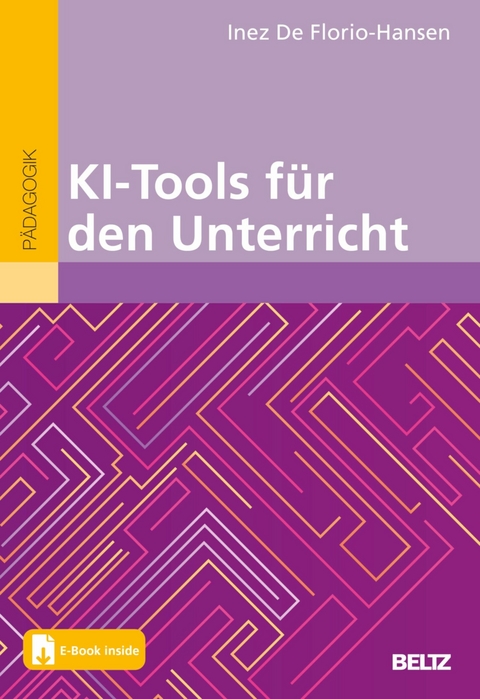 KI-Tools für den Unterricht -  Inez De Florio-Hansen