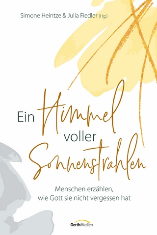 Ein Himmel voller Sonnenstrahlen - Simone Heintze; Julia Fiedler