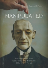 Manipulated - Francis M. Fisher